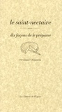 Véronique Chapacou - Le saint-nectaire - Dix façons de le préparer.