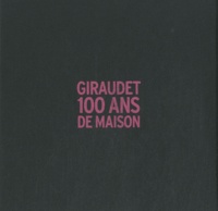 Sonia Ezgulian - Giraudet 100 ans de maison.