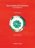 Anne Etorre et Alessia Serafini - Des recettes qui tranchent - Le carpaccio.