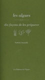 Nicolas Ianniello - Les Algues - Dix façons de les préparer.