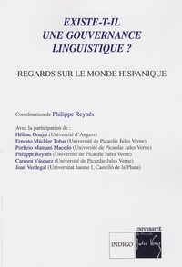 Hélène Goujat et Carmen Vasquez - Existe-t-il une gouvernance linguistique ? - Regards sur le monde hispanique.