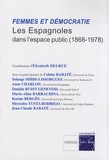 Elisabeth Delrue - Femmes et démocratie - Les Espagnoles dans l'espace public (1868-1978).
