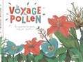 Mi-Gyeong Kim et Yeong-Rim Lee - Le voyage du pollen - La reproduction des plantes.