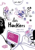 Samuel Verley et Elodie Perrotin - Qui sont les hackers ?.