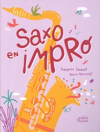 Françoise Laurent et Karine Maincent - Saxo en impro.