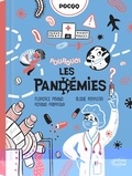 Florence Pinaud et Renaud Piarroux - Pourquoi les pandémies ?.