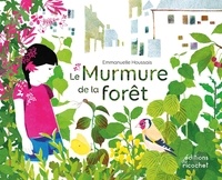 Emmanuelle Houssais - Le murmure de la forêt.