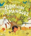 Sarthak Sinha - Farah adore les mangues.