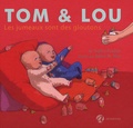 Sophie Faudais et Julien De Man - Tom & Lou Tome 3 : Les jumeaux sont des gloutons.