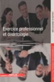  Ordre des Experts-Comptables - L'exercice professionnel et la déontologie.