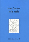Pierre-Marie Héron - Cahiers Jean Cocteau N° 8 : Jean Cocteau et la radio.