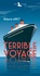 Roberto Arlt - Terrible voyage.