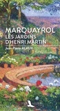 Jean-Pierre Alaux - Marquayrol - Les jardins d'Henri Martin.