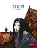 Sergio Toppi - Tanka, Kimura, Le retour d'Hishi, Sato, Ogari 1650.