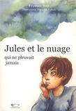 Florence Bott - Jules et le nuage qui ne pleuvait jamais.