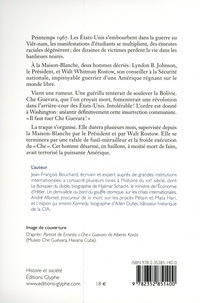 "Il faut tuer Che Guevara !". Quand la Maison-Blanche traquait le révolutionnaire le plus célèbre du XXe siècle