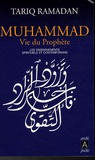 Tariq Ramadan - Muhammad vie du prophète - Les enseignements spirituels et contemporains.