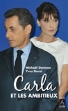 Michel Darmon et Yves Derai - Carla et les ambitieux.