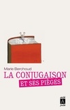 Marie Berchoud - La conjugaison et ses pièges.