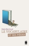 Marie Berchoud - Le vocabulaire et ses pièges.