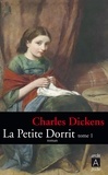 Charles Dickens - La petite Dorrit T1.