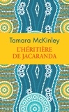 Tamara McKinley - L'héritière de Jacaranda - Edition collector.