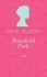 Jane Austen - Mansfield Park - Edition collector.