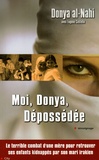 Donya Al-Nahi - Moi, Donya, dépossédée.
