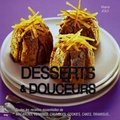 Marie Joly - Desserts et douceurs.