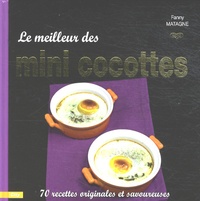 Fanny Matagne - Le meilleur des mini cocottes.