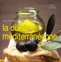 Philippe Chavanne - Le meilleur de la cuisine méditerranéenne.