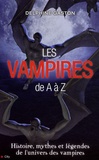 Delphine Gaston - Les vampires de A à Z.