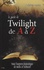 Delphine Gaston - Le guide de Twilight de A à Z.