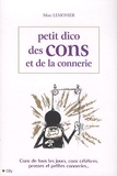 Marc Lemonier - Petit Dico des cons et de la connerie.