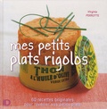 Virginie Perrotte - Mes petits plats rigolos.