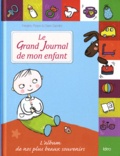 Frédéric Ploton et Claire Gandini - Le Grand Journal de mon enfant.
