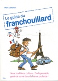Marc Lemonier - Le guide du franchouillard.