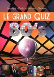 Pascal Naud - Le grand quiz 80's.