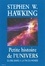 Stephen Hawking - Petite histoire de l'Univers - Du Big Bang à la fin du monde.