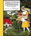 Charles Perrault - Trois contes merveilleux - Cendrillon, Le chat botté et Les trois ours.