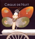 Etienne Delessert - Cirque de nuit.
