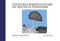 Léopold Chauveau - Les cures merveilleuses du docteur Popotame.