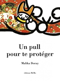 Malika Doray - Un pull pour te protéger.