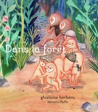 Ghislaine Herbéra - Dans la forêt.