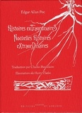 Edgar Allan Poe - Histoires extraordinaires & Nouvelles histoires extraordinaires.