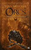 Stan Nicholls - Orcs  : L'Intégrale de la trilogie - Suivie de La Relève.