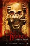 Clive Barker - Livres de sang Tome 1 : L'intégrale.
