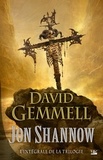 David Gemmell - Jon Shannow  : L'intégrale de la trilogie.