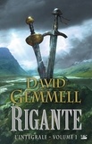 David Gemmell - Rigante L'intégrale, Volume : .