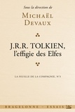 Michaël Devaux - La Feuille de la Compagnie N° 3, Hiver 2014 : Tolkien, l'effigie des Elfes.